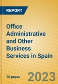 Office Administrative and Other Business Services in Spain- Product Image