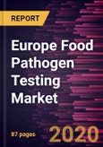 Europe Food Pathogen Testing Market Forecast to 2027 - COVID-19 Impact and Regional Analysis by Type, Technology, and Food Type- Product Image