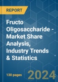 Fructo Oligosaccharide - Market Share Analysis, Industry Trends & Statistics, Growth Forecasts 2019 - 2029- Product Image