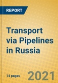 Transport via Pipelines in Russia- Product Image