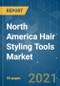 North America Hair Styling Tools Market - Growth, Trends, COVID-19 Impact, and Forecasts (2021 - 2026) - Product Image