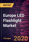 Europe LED Flashlight Market Forecast to 2027 - COVID-19 Impact and Regional Analysis by Type, Product, and Application- Product Image
