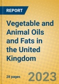 Vegetable and Animal Oils and Fats in the United Kingdom: ISIC 1514- Product Image