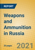 Weapons and Ammunition in Russia- Product Image