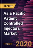 Asia Pacific Patient Controlled Injectors Market Forecast to 2027 - COVID-19 Impact and Regional Analysis by Product; Application; Distribution Channel; and Country- Product Image