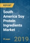 South America Soy Protein Ingredients Market - Growth, Trends, and Forecast (2019 - 2024) - Product Thumbnail Image