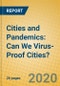 Cities and Pandemics: Can We Virus-Proof Cities? - Product Thumbnail Image