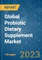 Global Probiotic Dietary Supplement Market - Growth, Trends, COVID-19 Impact, and Forecasts (2023-2028) - Product Image