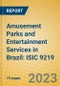 Amusement Parks and Entertainment Services in Brazil: ISIC 9219 - Product Image