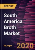 South America Broth Market Forecast to 2027 - COVID-19 Impact and Regional Analysis by Product Type, Sales Channel, and Nature- Product Image