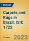 Carpets and Rugs in Brazil: ISIC 1722 - Product Image