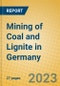 Mining of Coal and Lignite in Germany - Product Image