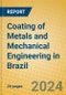 Coating of Metals and Mechanical Engineering in Brazil - Product Thumbnail Image