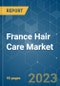 France Hair Care Market - Growth, Trends, COVID-19 Impact, and Forecasts (2022 - 2027) - Product Image