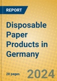 Disposable Paper Products in Germany- Product Image