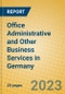 Office Administrative and Other Business Services in Germany - Product Thumbnail Image