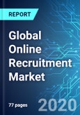 Global Online Recruitment Market: Size & Forecast with Impact Analysis of COVID-19 (2020-2024)- Product Image