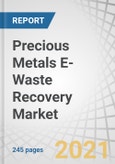 Precious Metals E-Waste Recovery Market by Source (Household Appliances, IT & Telecommunication, Consumer Electronics), Metal (Copper, Gold, Silver), & Geography - Global Forecast to 2025- Product Image
