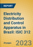 Electricity Distribution and Control Apparatus in Brazil: ISIC 312- Product Image