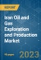 Iran Oil and Gas Exploration and Production Market - Growth, Trends, and Forecasts (2023-2028) - Product Thumbnail Image