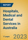Hospitals, Medical and Dental Services in Australia- Product Image