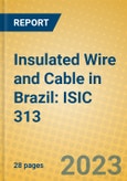 Insulated Wire and Cable in Brazil: ISIC 313- Product Image