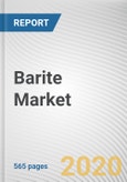 Barite Market by Form, Grade, Colour, Deposit Type, and End-use Industry: Global Opportunity Analysis and Industry Forecast, 2020-2027- Product Image