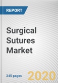 Surgical Sutures Market by Type, Material and Application: Global Opportunity Analysis and Industry Forecast, 2020-2027- Product Image