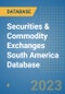 Securities & Commodity Exchanges South America Database - Product Thumbnail Image