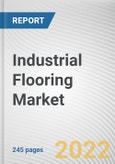 Industrial Flooring Market By Thickness, By Material Type, By End User Industry: Global Opportunity Analysis and Industry Forecast, 2021-2031- Product Image