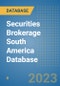 Securities Brokerage South America Database - Product Thumbnail Image