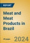 Meat and Meat Products in Brazil - Product Thumbnail Image