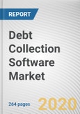Debt Collection Software Market by Component, Deployment Mode, Organization Size, and End User: Global Opportunity Analysis and Industry Forecast, 2018-2026- Product Image
