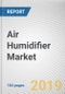 Air Humidifier Market by Type, Application and Region: Global Opportunity Analysis and Industry Forecast, 2018 - 2025 - Product Thumbnail Image
