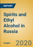 Spirits and Ethyl Alcohol in Russia- Product Image