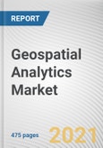 Geospatial Analytics Market by Component, solution, Deployment Mode, Organization Size, and Technology Type, Industry Vertical: Global Opportunity Analysis and Industry Forecast, 2021-2030- Product Image