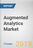 Augmented Analytics Market: Global Opportunity Analysis and Industry Forecast, 2018 - 2025- Product Image