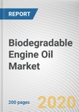 Biodegradable Engine Oil Market by Type and Application: Global Opportunity Analysis and Industry Forecast 2020-2027- Product Image