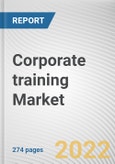 Corporate training Market By Training Program, By Industries: Global Opportunity Analysis and Industry Forecast, 2019-2030- Product Image