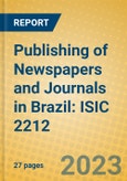 Publishing of Newspapers and Journals in Brazil: ISIC 2212- Product Image