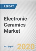 Electronic Ceramics Market by Material, Application, and End-User: Opportunity Analysis and Industry Forecast, 2020-2027- Product Image