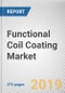 Functional Coil Coating Market by Material, Technology, and End User: Global Opportunity Analysis and Industry Forecast, 2018 - 2025 - Product Thumbnail Image