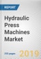 Hydraulic Press Machines Market by Type, Application, and Industry Vertical: Global Opportunity Analysis and Industry Forecast, 2018 - 2025 - Product Thumbnail Image