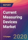 Current Measuring Devices Market Size, Market Share, Application Analysis, Regional Outlook, Growth Trends, Key Players, Competitive Strategies and Forecasts, 2020 To 2028- Product Image