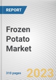 Frozen Potato Market by Product and End User: Global Opportunity Analysis and Industry Forecast, 2018 - 2025- Product Image