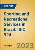Sporting and Recreational Services in Brazil: ISIC 924- Product Image