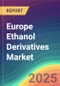 Europe Ethanol Derivatives Market Analysis Plant Capacity, Production, Operating Efficiency, Technology, Demand & Supply, End-User Industries, Distribution Channel, Regional Demand, 2015-2030 - Product Thumbnail Image