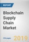 Blockchain Supply Chain Market by Component, Application, and Industry Vertical: Global Opportunity Analysis and Industry Forecast, 2018-2025 - Product Thumbnail Image