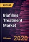 Biofilms Treatment Market Forecast to 2027 - COVID-19 Impact and Global Analysis by Product, Wound Type, and End User - Product Thumbnail Image