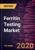 Ferritin Testing Market Forecast to 2027 - COVID-19 Impact and Global Analysis By Indication (Anemia, Hemochromatosis, Pregnancy, and Lead Poisoning) and End User (Hospitals, Diagnostic Laboratories, and Specialty Clinics) and Geography- Product Image